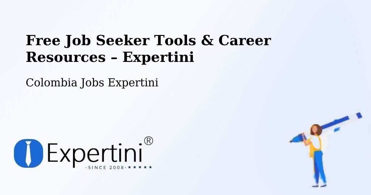 Free Job Seeker Tools & Career Resources – Falan - Falan, Colombia Jobs Expertini