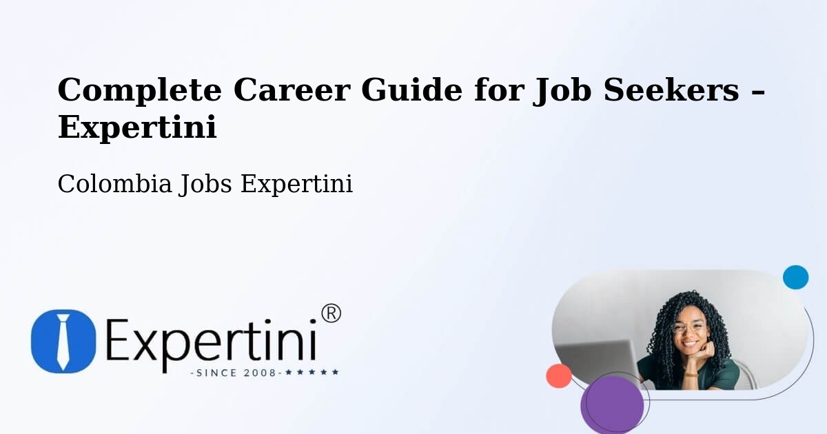 Career Guide for Job Seekers – Falan - Falan, Colombia Jobs Expertini