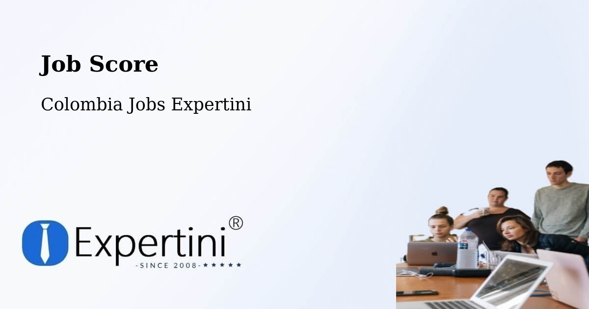 Job Score & Job Description Score Tool – Falan - Colombia Jobs Expertini