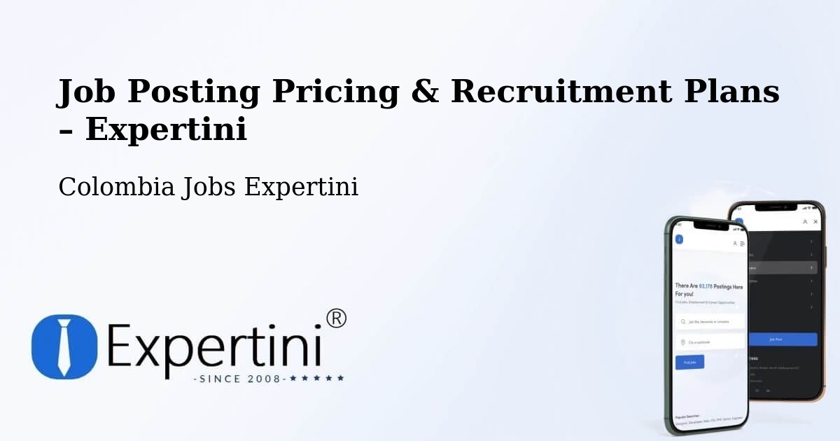 Job Posting Pricing & Recruitment Plans – Falan - Falan, Colombia Jobs Expertini
